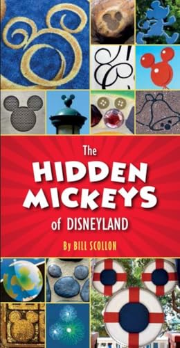 Beispielbild fr The Hidden Mickeys of Disneyland zum Verkauf von Better World Books