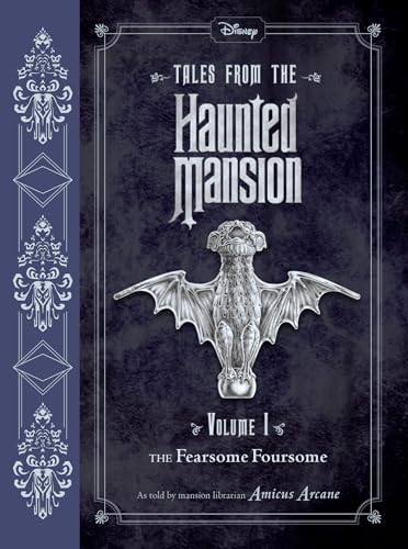 Beispielbild fr Tales from the Haunted Mansion: Volume I: The Fearsome Foursome zum Verkauf von KuleliBooks