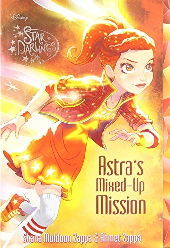 Stock image for Star Darlings Astra's Mixed-Up Mission (Star Darlings (8)) for sale by Wonder Book