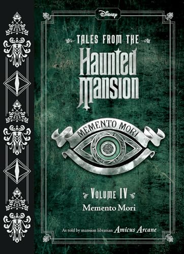 Beispielbild fr Tales from the Haunted Mansion, Volume IV: Memento Mori (Tales from the Haunted Mansion, 4) zum Verkauf von Ergodebooks