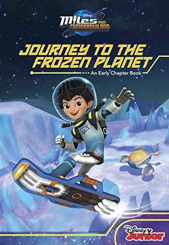 Beispielbild fr Miles from Tomorrowland Journey to the Frozen Planet zum Verkauf von Greener Books