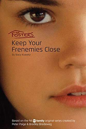 Imagen de archivo de The Fosters: Keep Your Frenemies Close a la venta por Gulf Coast Books