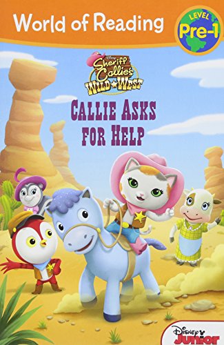 9781484716311: World of Reading: Sheriff Callie's Wild West Callie Asks for Help: Level Pre-1