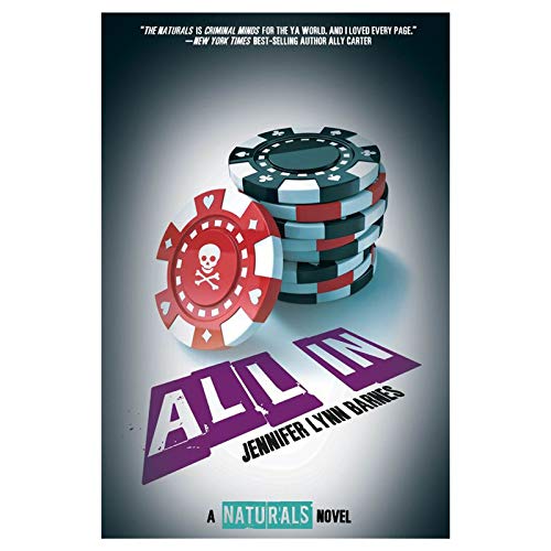 9781484716434: All In (The Naturals, 3)