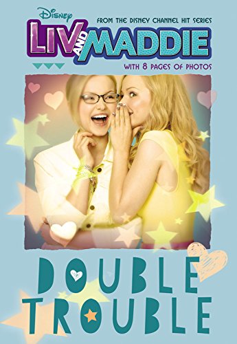 Beispielbild fr Liv and Maddie Double Trouble (Liv and Maddie Junior Novel) zum Verkauf von Wonder Book