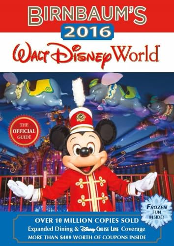 Beispielbild fr Birnbaum's 2016 Walt Disney World : The Official Guide zum Verkauf von WorldofBooks