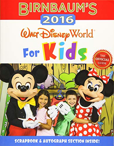 9781484720332: Birnbaum's 2016 Walt Disney World for Kids: The Official Guide [Lingua Inglese]