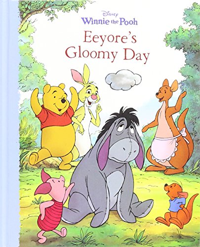 Beispielbild fr Winnie the Pooh - Eeyore's Gloomy Day (Hardcover) zum Verkauf von Better World Books