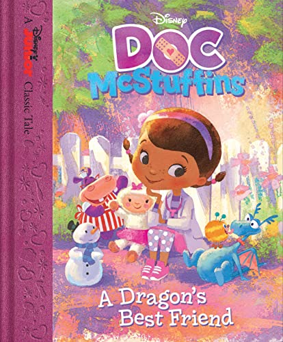 9781484723883: A Dragon's Best Friend (Disney Junior Classic Tales: Doc McStuffins)