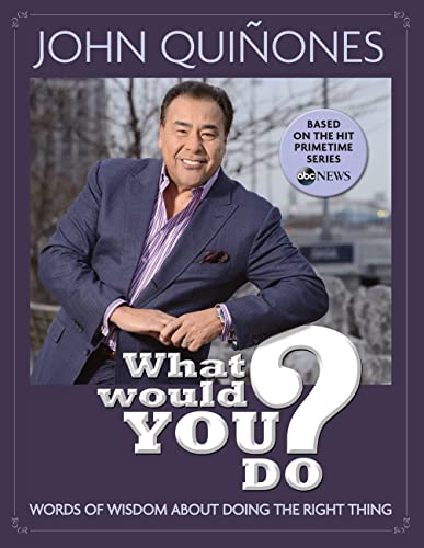 Imagen de archivo de What Would You Do?: Words of Wisdom About Doing the Right Thing a la venta por SecondSale