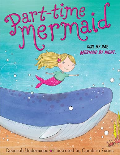 Beispielbild fr Part-time Mermaid zum Verkauf von Your Online Bookstore