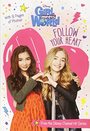 9781484728123: Girl Meets World Follow Your Heart (Girl Meets World Junior Novel)