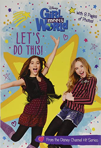 Stock image for Girl Meets World Let's Do This! (Girl Meets World Junior Novel) for sale by SecondSale