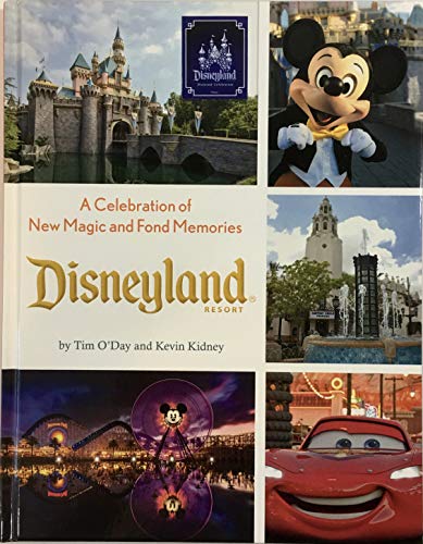 Stock image for Disneyland Resort a Celebration of New Magic and Fond Memories for sale by HPB Inc.