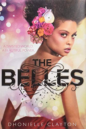 Stock image for The Belles (The Belles, 1) for sale by Gulf Coast Books
