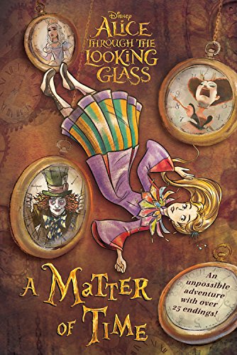 9781484729601: Alice Through the Looking Glass: A Matter of Time