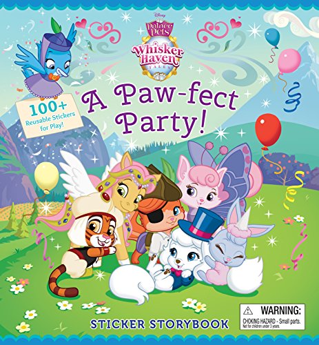Beispielbild fr Whisker Haven Tales with the Palace Pets: a Paw-Fect Party! : Sticker Storybook zum Verkauf von Better World Books
