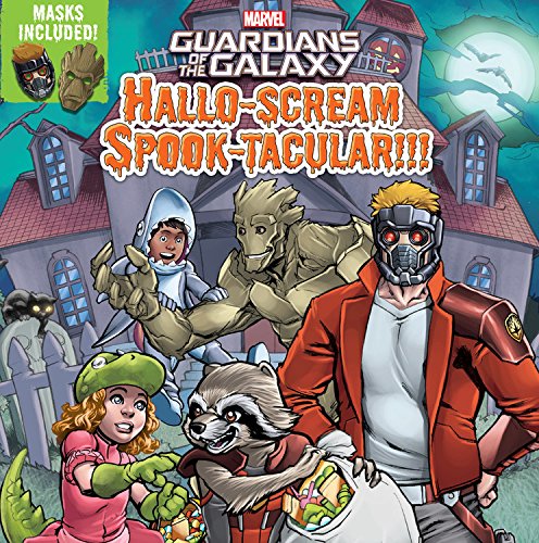 Stock image for Guardians of the Galaxy Hallo-scream Spook-tacular!!! (Marvel Guardians of the Galaxy) for sale by BooksRun