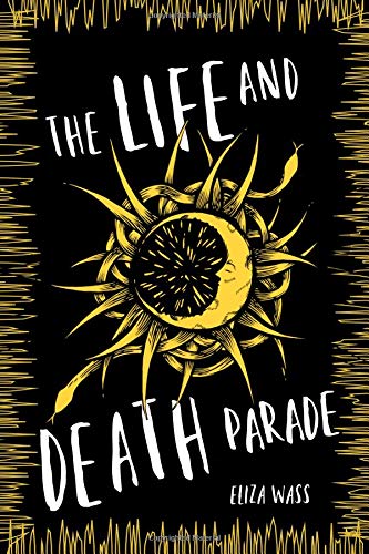 Stock image for The Life and Death Parade for sale by Decluttr