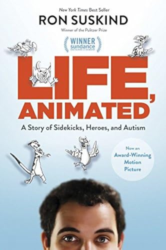 Stock image for Life, Animated: A Story of Sidekicks, Heroes, and Autism for sale by ThriftBooks-Atlanta