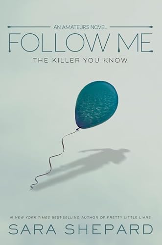 Stock image for Follow Me: The Killer You Know (The Amateurs, Bk. 2) for sale by BookOutlet