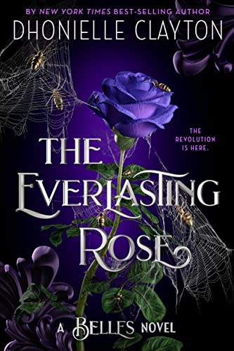 Imagen de archivo de The Everlasting Rose-The Belles series, Book 2 a la venta por HPB Inc.