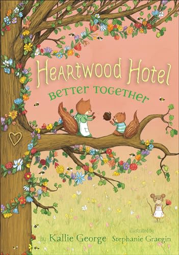 Beispielbild fr Better Together (Heartwood Hotel, 3) zum Verkauf von Reliant Bookstore