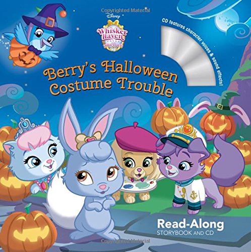 Beispielbild fr Whisker Haven Tales with the Palace Pets: Berry's Halloween Costume Trouble: Read-Along Storybook and CD zum Verkauf von BooksRun