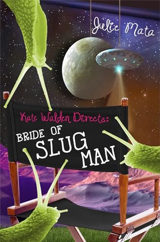 9781484747469: Bride of Slug Man (Kate Walden Directs, 2)