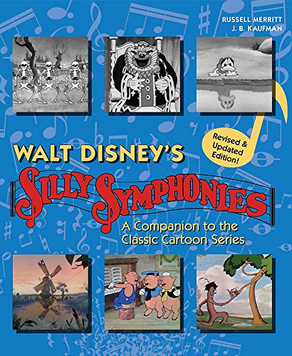 Beispielbild fr Walt Disney's Silly Symphonies: A Companion to the Classic Cartoon Series zum Verkauf von SecondSale