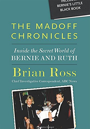 Beispielbild fr The Madoff Chronicles (Inside the Secret World of Bernie and Ruth) zum Verkauf von Better World Books