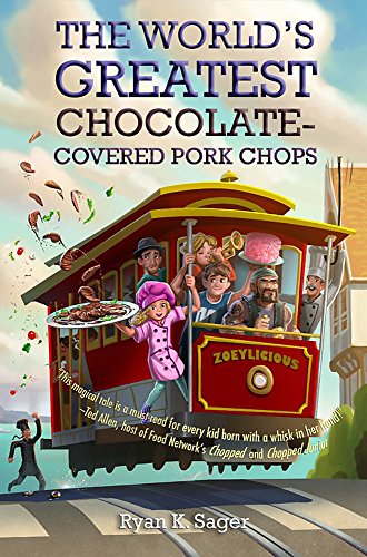 Imagen de archivo de The World's Greatest Chocolate-Covered Pork Chops a la venta por Half Price Books Inc.