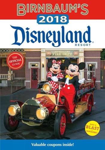 9781484773772: Birnbaum'S 2018 Disneyland Resort: The Official Guide (Birnbaum Guides)