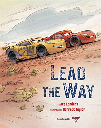 Beispielbild fr Cars 3: Lead the Way zum Verkauf von Better World Books
