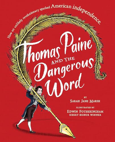 Stock image for Thomas Paine and the Dangerous Word for sale by Gulf Coast Books