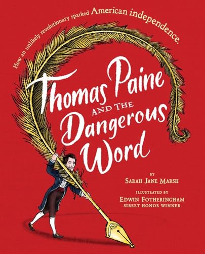 Stock image for Thomas Paine and the Dangerous Word for sale by Gulf Coast Books