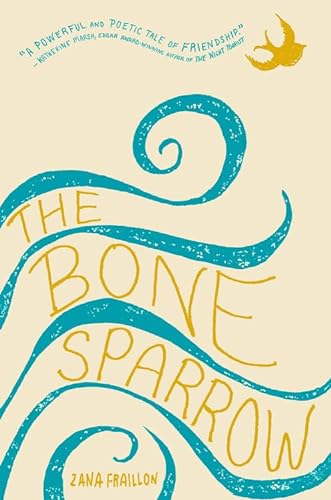Stock image for The Bone Sparrow for sale by SecondSale
