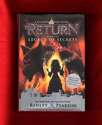Stock image for [Exclusive First Edition, ISBN9781484781906] The Return - Legacy of Secrets Book First Edition First Printing. Disney-Hyperion / Barnes Noble Exclusive Edition, with Kingdom Keepers Maps Laid In for sale by Goodwill of Colorado