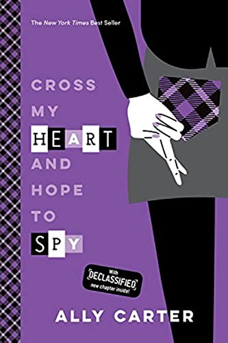 Beispielbild fr Cross My Heart and Hope to Spy (10th Anniversary Edition) (Gallagher Girls (2)) zum Verkauf von SecondSale