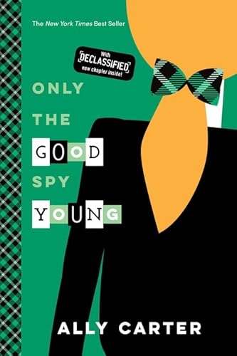 Beispielbild fr Only the Good Spy Young (10th Anniversary Edition) (Gallagher Girls) zum Verkauf von SecondSale