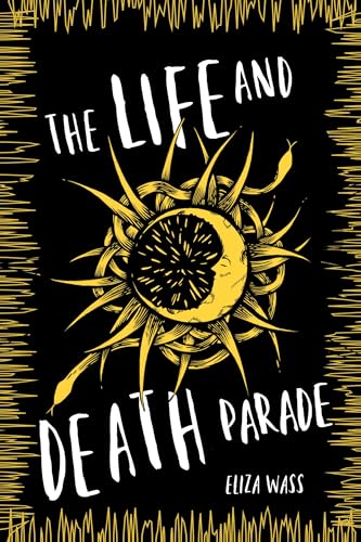 Stock image for The Life and Death Parade for sale by SecondSale