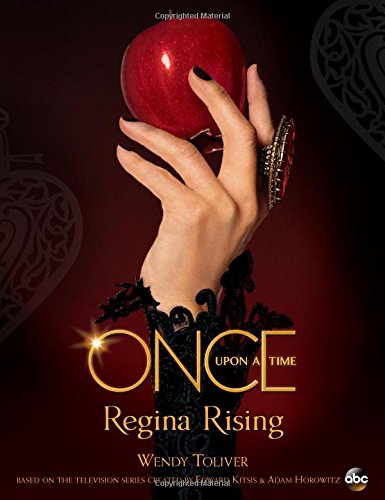 Stock image for Once Upon a Time Regina Rising: Regina Rising for sale by Goodwill