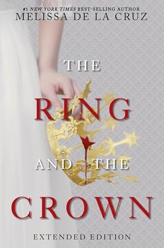 Beispielbild fr The Ring and the Crown (Extended Edition): The Ring and the Crown, Book 1 zum Verkauf von Blackwell's