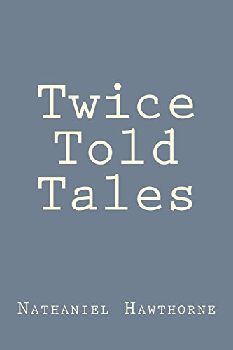 Twice Told Tales (9781484801055) by Hawthorne, Nathaniel