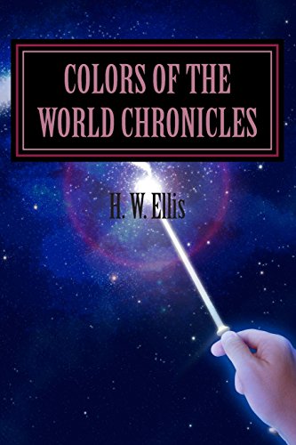 9781484807439: Colors of the World Chronicles: Volume 1