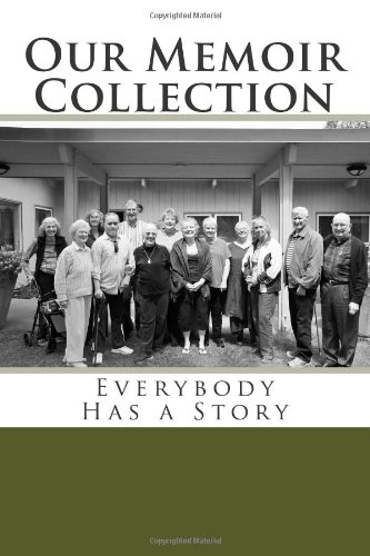 Beispielbild fr Our Memoir Collection: Everybody Has a Story zum Verkauf von SecondSale