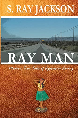 Beispielbild fr Ray Man: Modern True Tales of Aggressive Living zum Verkauf von HPB-Ruby
