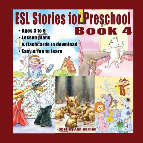 Beispielbild fr ESL Stories for Preschool: Book 4 (Volume 4) zum Verkauf von Revaluation Books