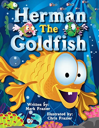 9781484814840: Herman, the Goldfish: Volume 3 (Once Upon A Time Bedtime Stories)