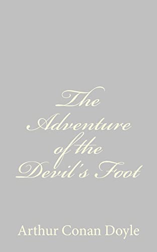 The Adventure of the Devil's Foot (9781484816592) by Doyle, Arthur Conan